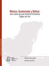 MXICO, GUATEMALA Y BELICE