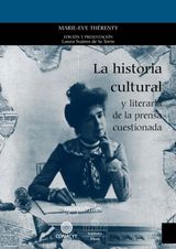 LA HISTORIA CULTURAL Y LITERARIA DE LA PRENSA CUESTIONADA