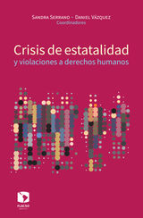 CRISIS DE ESTATALIDAD Y VIOLACIONES A DERECHOS HUMANOS