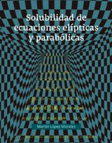 SOLUBILIDAD DE ECUACIONES ELPTICAS Y PARABLICAS