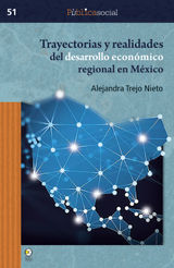 TRAYECTORIAS Y REALIDADES DEL DESARROLLO ECONMICO REGIONAL EN MXICO
PBLICA SOCIAL