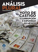 VOTO DE CASTIGO A CORRUPCIN E IMPUNIDAD EN MXICO
ANLISIS PLURAL