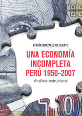 UNA ECONOMA INCOMPLETA. PER 1950-2007