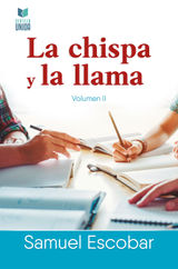 LA CHISPA Y LA LLAMA