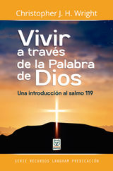 VIVIR A TRAVS DE LA PALABRA DE DIOS