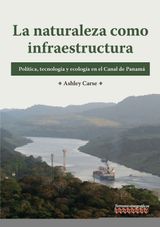 LA NATURALEZA COMO INFRAESTRUCTURA
TERRENOS ETNOGRFICOS