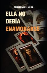 ELLA NO DEBA ENAMORARSE