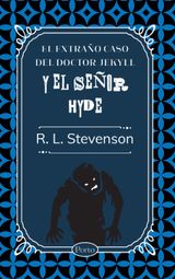 EL EXTRAO CASO DEL DOCTOR JEKYLL Y EL SEOR HYDE