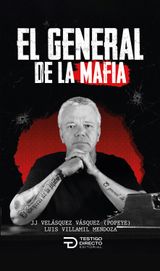 EL GENERAL DE LA MAFIA