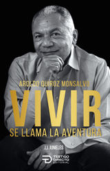 VIVIR SE LLAMA LA AVENTURA