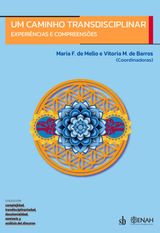 UM CAMINHO TRANSDISCIPLINAR
COMPLEJIDAD, TRANDISCIPLINARIEDAD, DECOLONIALIDAD, SEMIOSIS Y ANLISIS DEL DISCURSO