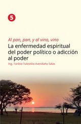 AL PAN, PAN, Y AL VINO, VINO 5