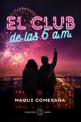 EL CLUB DE LAS 6 A. M.