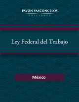 LEY FEDERAL DEL TRABAJO