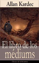 EL LIBRO DE LOS MDIUMS