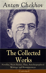 THE COLLECTED WORKS OF ANTON CHEKHOV