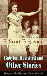 BABYLON REVISITED AND OTHER STORIES (FITZGERALD'S GREATEST SHORT STORIES)