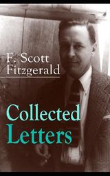 COLLECTED LETTERS OF F. SCOTT FITZGERALD