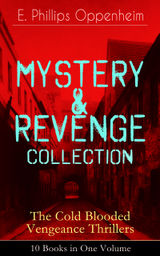 MYSTERY & REVENGE COLLECTION - THE COLD BLOODED VENGEANCE THRILLERS: 10 BOOKS IN ONE VOLUME