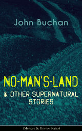 NO-MAN'S-LAND & OTHER SUPERNATURAL STORIES (MYSTERY & HORROR SERIES)