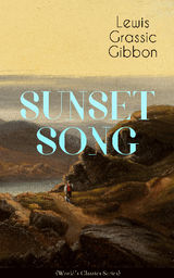 SUNSET SONG (WORLD'S CLASSIC SERIES)