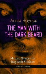 THE MAN WITH THE DARK BEARD  MURDER MYSTERY FOR INSPECTOR STODDART (THRILLER CLASSIC)