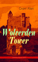 WOLVERDEN TOWER (CHRISTMAS MYSTERY SERIES)