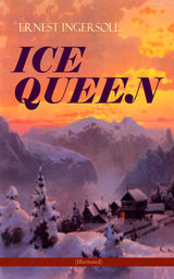 ICE QUEEN (ILLUSTRATED)