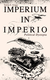 IMPERIUM IN IMPERIO (POLITICAL DYSTOPIA)