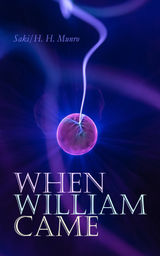 WHEN WILLIAM CAME