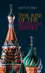 THE RISE OF THE RUSSIAN EMPIRE