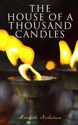 THE HOUSE OF A THOUSAND CANDLES