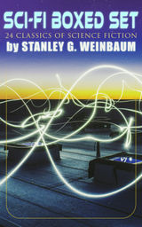 SCI-FI BOXED SET: 22 CLASSICS OF SCIENCE FICTION BY STANLEY G. WEINBAUM