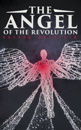 THE ANGEL OF THE REVOLUTION