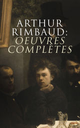 ARTHUR RIMBAUD: OEUVRES COMPLTES