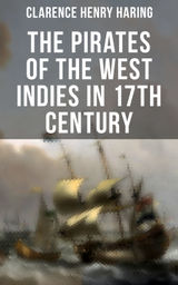 THE PIRATES OF THE WEST INDIES IN 17TH CENTURY