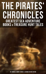 THE PIRATES' CHRONICLES: GREATEST SEA ADVENTURE BOOKS & TREASURE HUNT TALES