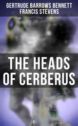 THE HEADS OF CERBERUS