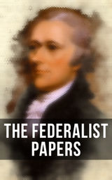 THE FEDERALIST PAPERS