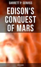 EDISON'S CONQUEST OF MARS (SCI-FI CLASSIC)