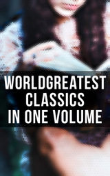 WORLD'S GREATEST CLASSICS IN ONE VOLUME