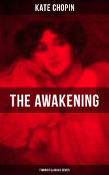 THE AWAKENING (FEMINIST CLASSICS SERIES)