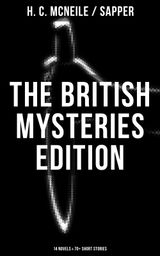 THE BRITISH MYSTERIES EDITION: 14 NOVELS & 70+ SHORT STORIES