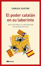 EL PODER CATALN EN SU LABERINTO