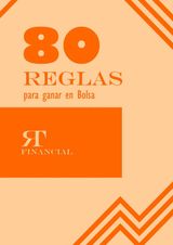 80 REGLAS PARA GANAR EN BOLSA