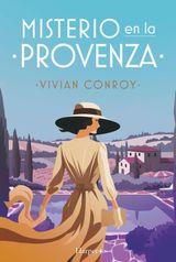 MISTERIO EN LA PROVENZA. LA NUEVA SERIE DE MISTERIO QUE NO PODRS DEJAR DE LEER.