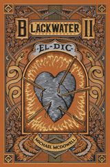 BLACKWATER II. EL DIC
SAGA BLACKWATER EN CATAL