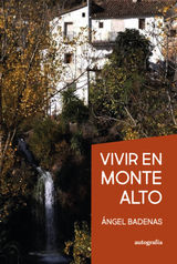 VIVIR EN MONTE ALTO