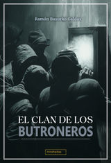 EL CLAN DE LOS BUTRONEROS