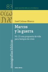 MARCOS Y LA GUERRA
MONOGRAFAS BBLICAS